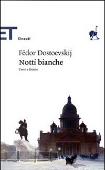 Notti bianche by Fëdor Dostoevskij
