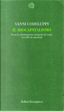 Il biocapitalismo by Vanni Codeluppi