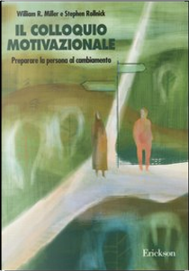 Il colloquio motivazionale by Stephen Rollnick, William R. Miller
