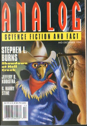 Analog Science Fiction and Fact, Mid December 1993 by Bud Sparhawk, G. Harry Stine, Jeffery D. Kooistra, Joe Martino, Mike Moscoe, Paula Robinson, Stephen L. Burns