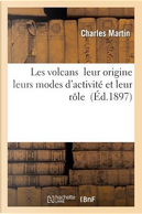Les Volcans by Charles Martin