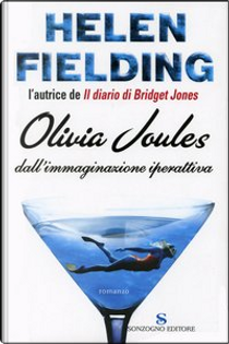 Olivia Joules dall'immaginazione iperattiva by Helen Fielding