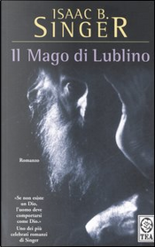 Il mago di Lublino by Isaac Bashevis Singer