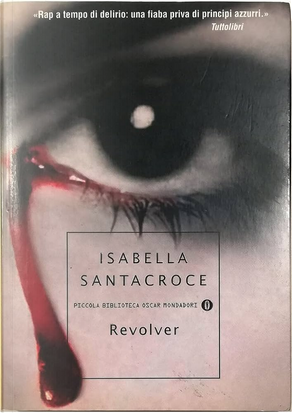 Revolver by Isabella Santacroce