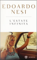 L'estate infinita. Ediz. speciale by Edoardo Nesi