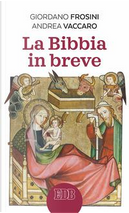 La Bibbia in breve by Giordano Frosini