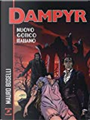 Dampyr - Nuovo gotico italiano by Claudio Falco, Mauro Boselli