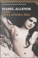 Inés dell'anima mia by Isabel Allende