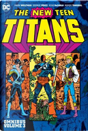 The New Teen Titans Omnibus 3 by Marv Wolfman