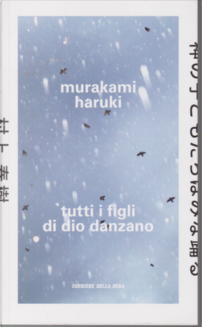 Tutti i figli di Dio danzano by Haruki Murakami