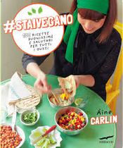 #staivegano by Áine Carlin