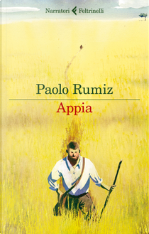 Appia by Paolo Rumiz