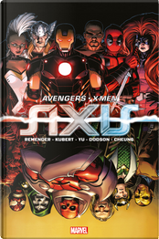 Avengers & X-Men: Axis by Adam Kubert, Jim Cheung, Leinil Yu, Rick Remender, Terry Dodson