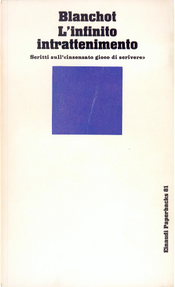 L'infinito intrattenimento by Maurice Blanchot