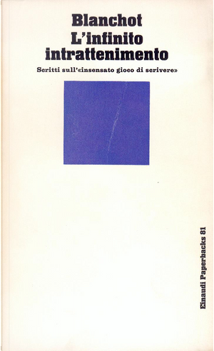L'infinito intrattenimento by Maurice Blanchot