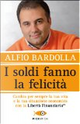 I soldi fanno la felicità by Alfio Bardolla