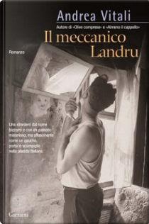 Il meccanico Landru by Andrea Vitali