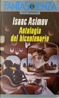 Antologia del bicentenario by Isaac Asimov