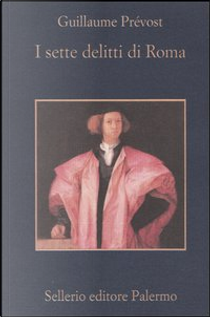 I sette delitti di Roma by Guillaume Prévost
