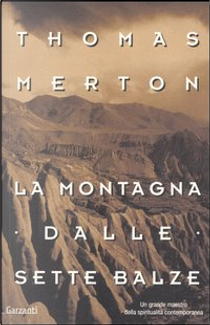 La montagna dalle sette balze by Thomas Merton