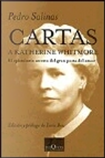 CARTAS A KATHERINE WHITMORE 1932 by Pedro Salinas