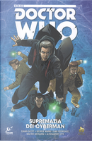 Doctor Who: Supremazia dei Cybermen by Cavan Scott, George Mann