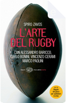 L'arte del rugby by Spiro Zavos