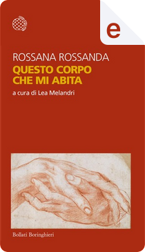 Questo corpo che mi abita by Rossana Rossanda