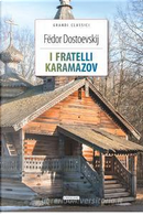 I fratelli Karamazov by Fëdor Dostoevskij