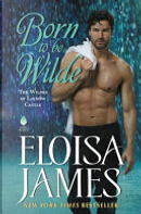 Born to be Wilde by Eloisa James