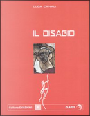 Il disagio by Luca Canali