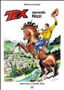 Tex secondo Nizzi. Intervista a Claudio Nizzi by Roberto Guarino