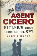 Agent Cicero by Mark Simmons