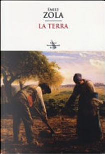 La terra by Emile Zola