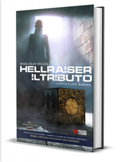 Hellraiser: il tributo by Clive Barker, Mark Alan Miller