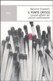 Il punto critico by Malcolm Gladwell