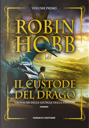 Il custode del drago by Robin Hobb