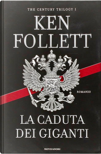La caduta dei giganti by Ken Follett