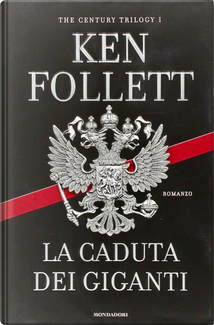 La caduta dei giganti by Ken Follett