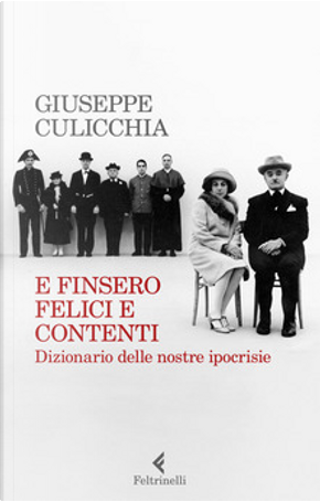 E finsero felici e contenti by Giuseppe Culicchia