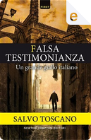 Falsa testimonianza by Salvo Toscano