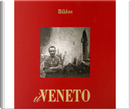 Il Veneto by Gian Antonio Cibotto, Giovanni Comisso, Giuseppe Bruno