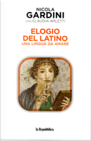 Elogio del latino by Nicola Gardini