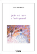 Juliet nel ruere e i sette peccati by Tania Santurbano