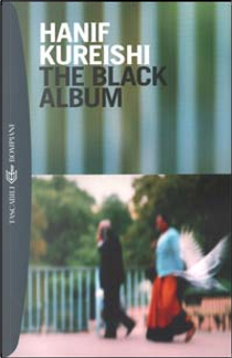 The black album by Hanif Kureishi