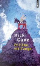 Et l'âne vit l'ange by Nick Cave