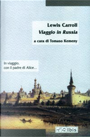 Viaggio in Russia by Lewis Carroll