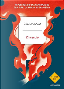 L'incendio by Cecilia Sala