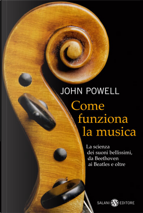 Come funziona la musica by John Powell
