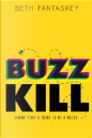 Buzz Kill by Beth Fantaskey